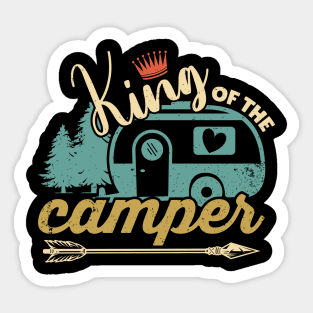 King of The Camper Funny Camping Gift Idea for Men Sticker